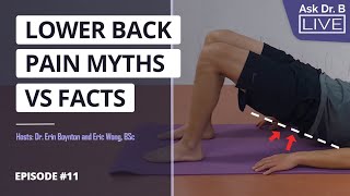Low Back Pain Myths vs Facts: Herniated Disc, Chronic Pain, Stretching (Ask Dr. B Ep. 011)