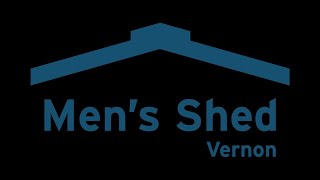 Mens Shed Vernon    HD 1080p