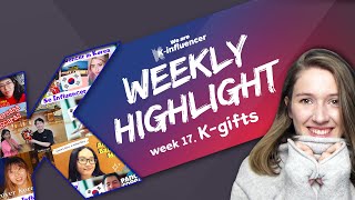 We are K-influencer Highlight Week 17: K-Gifts