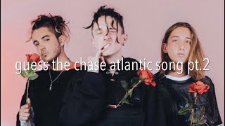 guess the chase atlantic song pt.2