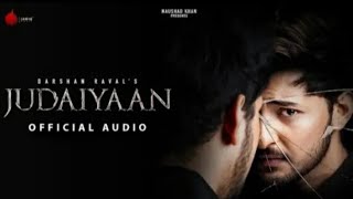 Judaiyaan (Official Audio) | Judaiyaan Album | Darshan Raval | Shreya Ghoshal | Rashmi Virag
