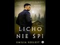 Audiobooki - Audiobook Pl - Emilia Szelest-Licho nie śpi - romans