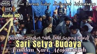 babadan Songket Tolak Bala Sari Setya Budaya Pandansari  terbaru live karang luhur Kalianget