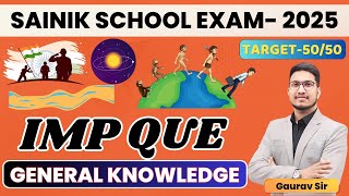 General Knowledge🔥Most IMP Question Sainik School Class-6th AISSEE-2025 GK by Gaurav Sir