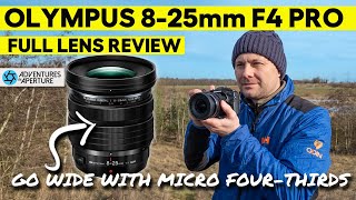 Olympus 8-25mm F/4 PRO - Full Lens Review