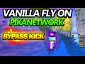 Vanilla FLY on Pikanetwork! | Kick bypass | Hacking on Pikanetwork! | FDP