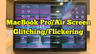 MacBook Pro/Air Screen Glitching/Flickering on macOS Ventura/Monterey - Fixed 2023