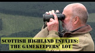 Scottish Highland Estates: The Gamekeepers Lot