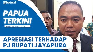 PAPUA TERKINI Apresiasi Terhadap Pj Bupati Jayapura Triwarno Purnomo, Banyak Perubahan yang Diberika