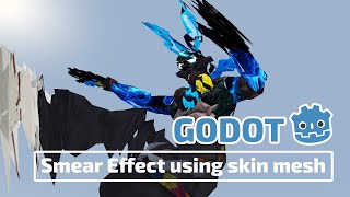 Smear Effect using Skin Mesh - Godot 4.4