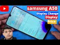 samsung A50 Display Change // Original Display Price // Samsung A50