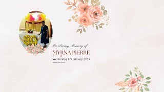 The Tribute Service Of Myrna Pierre