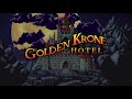 golden krone hotel launch trailer