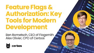 Feature Flags & Authorization: Key Tools for Modern Development