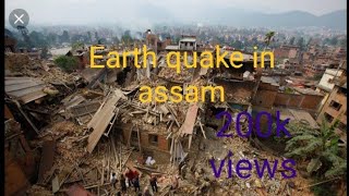 Earth quake in Assam @Ytkaran #earth #earthquake  #nature