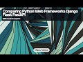 Python Web Frameworks: Django, Flask, and FastAPI - A Technical Comparison