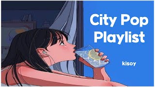 [𝐩𝐥𝐚𝐲𝐥𝐢𝐬𝐭]가사 없이 듣는 시티팝 신스웨이브🎧 I kisoy City Pop Beat I シティポップ