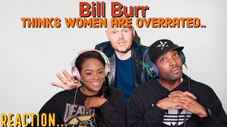 Are they really?? 😆 Bill Burr Thinks Women Are Overrated | CONAN {Reaction} | Asia and BJ