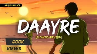 DAAYRE - [Slowed+Reverb] Arijit Singh | Dilwale |Text4Music | Indian Remix | Textaudio | Music Lover