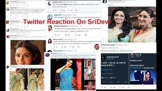 Bollywood Twitter Reaction on Sridevi Died News | SriDevi Passes Away Sridevi death