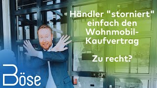 Wohnmobil gekauft - Händler storniert den Kaufvertrag. Ihre Rechte als Verbraucher