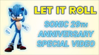 Sonic The Hedgehog 29th Anniversary - LET IT ROLL | Video especial de aniversario