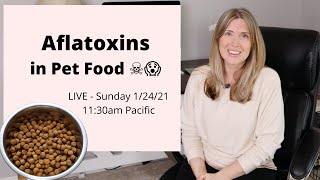 Aflatoxins in Pet Food ☠️ 😱