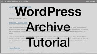 WordPress Archive Tutorial (archive.php) 2019