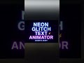 Coder's Diary Page- 21 | Neon Glitch Text Animator ⚡ | Cyberpunk Neon Text Effects Tutorial |
