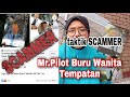 TAKTIK Terbaru SCAMMER | Mr Pilot‼️Buru Wanita Tempatan | Guna TAKTIK post Barang dari LUARNEGARA‼️