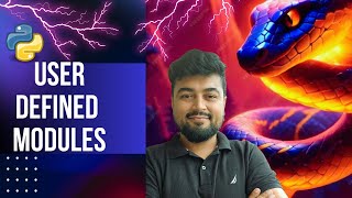 #56 Python Tutorial for Beginners | User Defined modules | Hindi