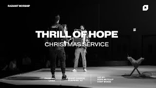 Thrill Of Hope | Radiant Church Christmas Service