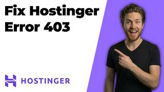 Fix Hostinger Error 403 (2026 Easy Guide)