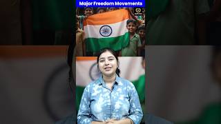 Freedom Struggle of India | Major Freedom Movement of India