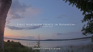 First Northen Lights in Rovaniemi 12.-13.08.2024