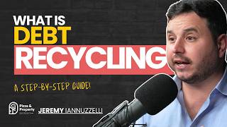 Debt Recycling explained, when it can save you big $$$ - With Jeremy Iannuzzelli