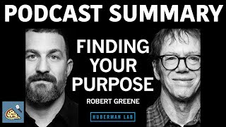 Huberman Lab Podcast | Robert Greene | Podcast Summary | The Pod Slice