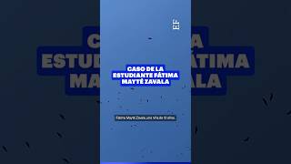 CASO de Fátima Mayté Zavala: indignación y exigencia de justicia para la estudiante