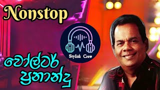 Walter Fernando Nonstop | Best Sinhala Classics #WalterFernando #NonstopHits @stylishcrew3347