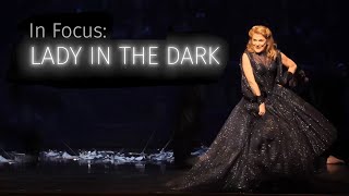 In Focus: Lady in the Dark