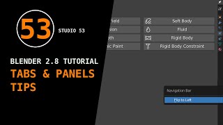 Blender 2.8x: Tabs \u0026 Panels Tips