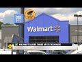 walmart shuts u.s stores hundreds of workers to relocate latest world news english news wion