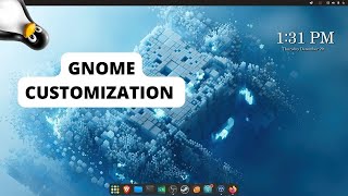 Make your Gnome Linux look awesome - Gnome Customization