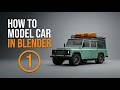 Modeling off-road vehicle in Blender - Beginner friendly tutorial - PART 1/4
