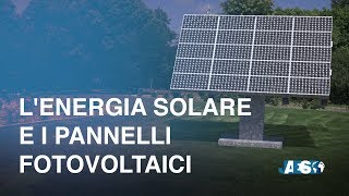 Come funzionano i Pannelli Fotovoltaici? Energia Solare e Silicio