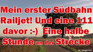 Mein erster Südbahn- Railjet! ...und eine 111 davor :)  Eine halbe Stunde an der Südbahn- Strecke