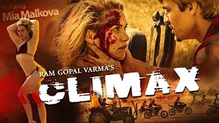 CLIMAX FULL MOVIE | 4k | Ram Gopal Varma, Mia Malkova
