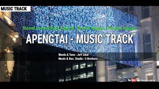 APENGTAI - MUSIC TRACK | NAOMI LAMNEILHING KIPGEN - REMMI KIPGEN - KIMNEO KIPGEN