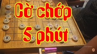 Cờ nhanh 5 phút đánh nhanh như cái mấy [cờ tướng vỉa hè ] [cờ tướng đường phố]