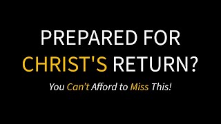 The Restored Gospel: Prepare for Christ's Return 🌟